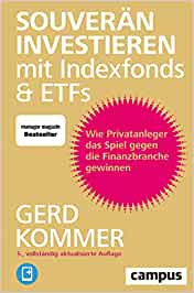 Gerd Kommer - Investieren mit Indexfonds & ETFs