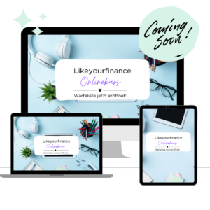 Likeyourfinance Onlinekurs
